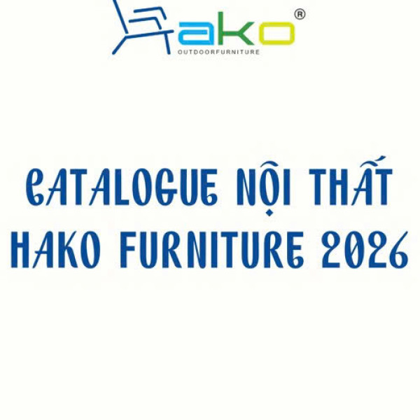 CATALOGUE NỘI THẤT HAKO FURNITURE 2026
